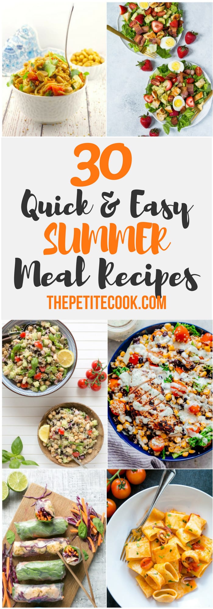 30 Quick & Easy Summer Meal Recipes - The Petite Cook