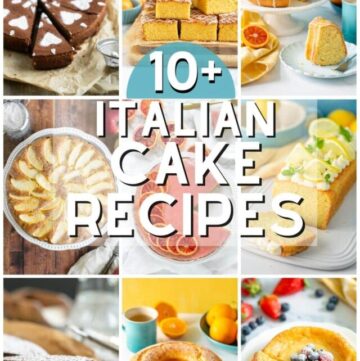 collage of 10 images showing italian cake recipes. Image with text for pinterest.